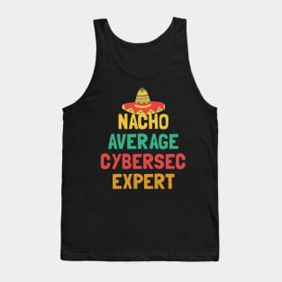 Not Your Average Cyber Sec Expert Tank Top